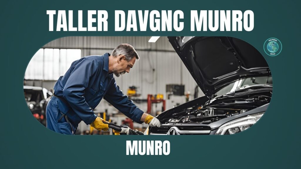 328 Taller DAVGNC MUNRO en Munro
